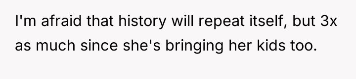 I'm afraid that history will repeat itself, but 3x as...