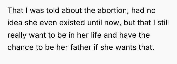 That I was told about the abortion, had no idea...