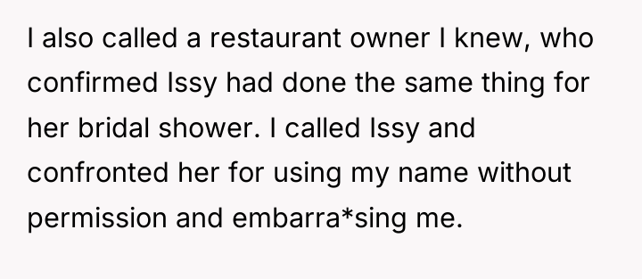 I also called a restaurant owner I knew, who confirmed...