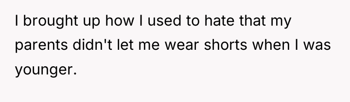 I brought up how I used to hate that my...
