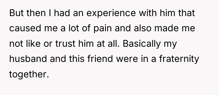 But then I had an experience with him that caused...