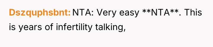 Dszquphsbnt NTA: Very easy **NTA**. This is years of infertility...