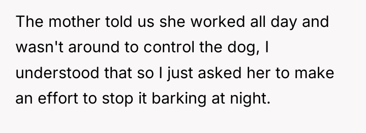 The mother told us she worked all day and wasn't...