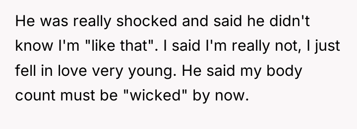 He was really shocked and said he didn't know I'm...