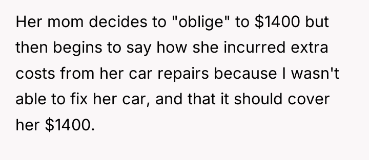 Her mom decides to "oblige" to $1400 but then begins...