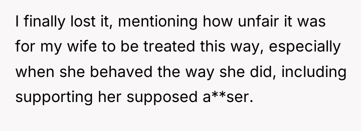 I finally lost it, mentioning how unfair it was for...