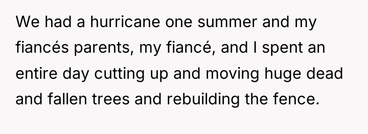 We had a hurricane one summer and my fiancés parents,...