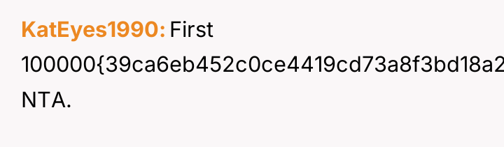 KatEyes1990 First 100000{39ca6eb452c0ce4419cd73a8f3bd18a23fe95ab4febb092bc2ab1b542eeea82f} NTA.