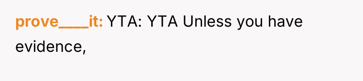 prove____it YTA: YTA Unless you have evidence,
