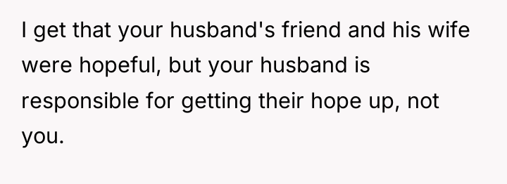 I get that your husband's friend and his wife were...