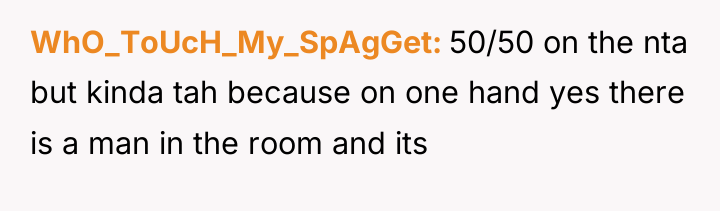 WhO_ToUcH_My_SpAgGet 50/50 on the nta but kinda tah because on...
