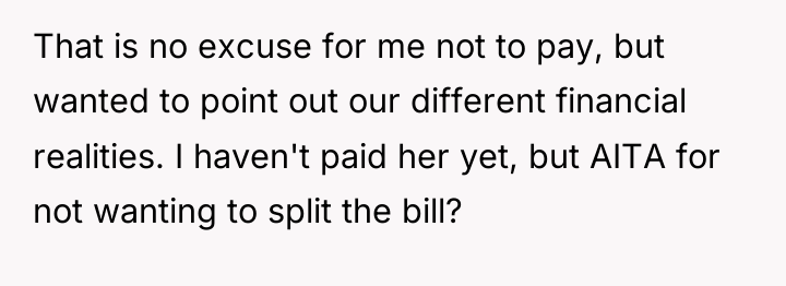 That is no excuse for me not to pay, but...