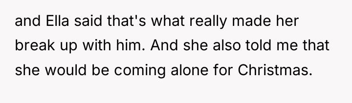 and Ella said that's what really made her break up...