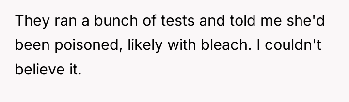 They ran a bunch of tests and told me she'd...