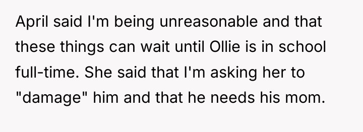 April said I'm being unreasonable and that these things can...