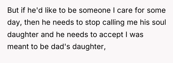 But if he'd like to be someone I care for...