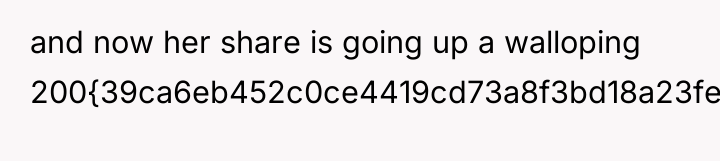 and now her share is going up a walloping 200{39ca6eb452c0ce4419cd73a8f3bd18a23fe95ab4febb092bc2ab1b542eeea82f}.