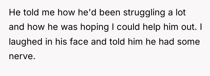 He told me how he'd been struggling a lot and...