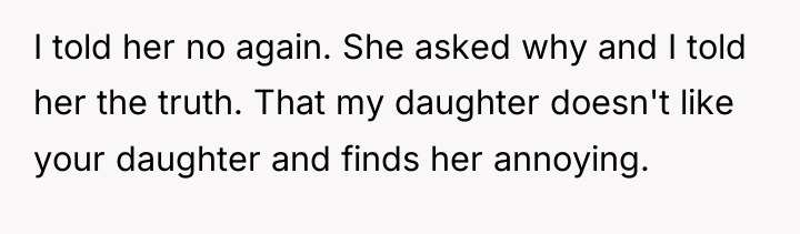 I told her no again. She asked why and I...