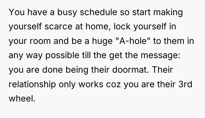 You have a busy schedule so start making yourself scarce...