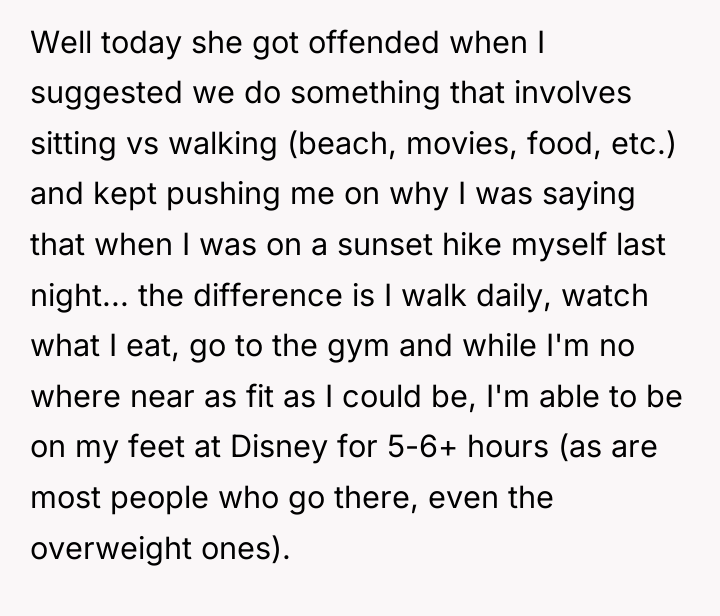 Well today she got offended when I suggested we do...