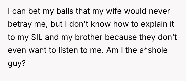 I can bet my balls that my wife would never...