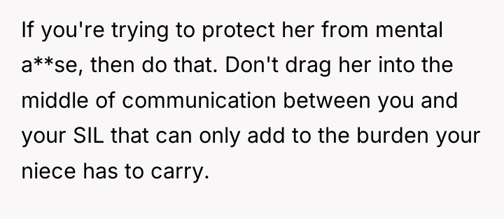 If you're trying to protect her from mental a**se, then...