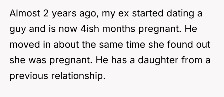 Almost 2 years ago, my ex started dating a guy...