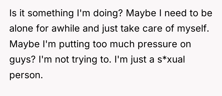 Is it something I'm doing? Maybe I need to be...