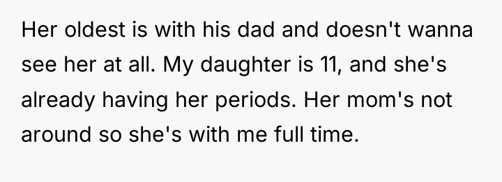 Her oldest is with his dad and doesn't wanna see...