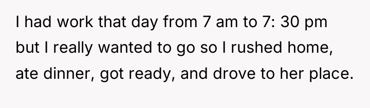 I had work that day from 7 am to 7:...