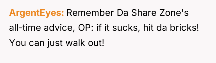ArgentEyes Remember Da Share Zone's all-time advice, OP: if it...