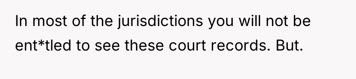 In most of the jurisdictions you will not be ent*tled...