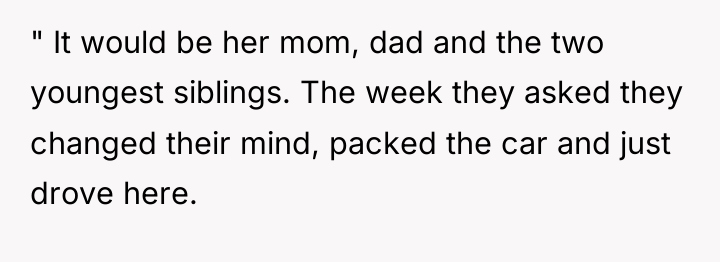 " It would be her mom, dad and the two...