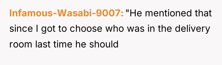 Infamous-Wasabi-9007 "He mentioned that since I got to choose who...
