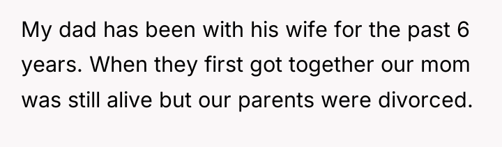 My dad has been with his wife for the past...