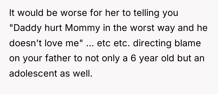 It would be worse for her to telling you "Daddy...
