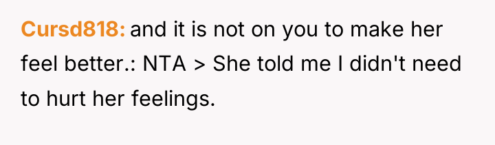 Cursd818 and it is not on you to make her...