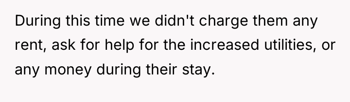 During this time we didn't charge them any rent, ask...