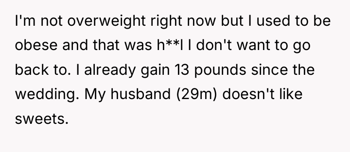 I'm not overweight right now but I used to be...