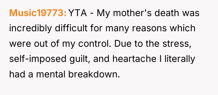 Music19773 YTA - My mother's death was incredibly difficult for...