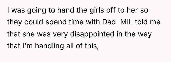I was going to hand the girls off to her...