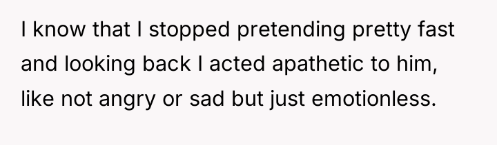 I know that I stopped pretending pretty fast and looking...