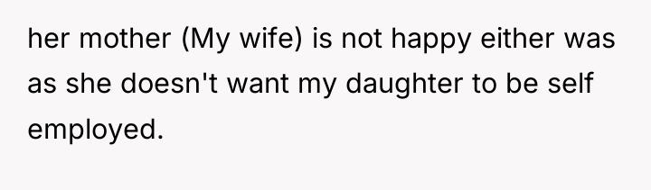 her mother (My wife) is not happy either was as...