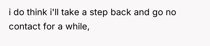 i do think i'll take a step back and go...