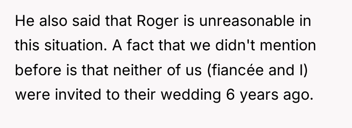 He also said that Roger is unreasonable in this situation....
