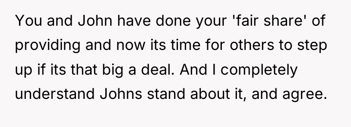 You and John have done your 'fair share' of providing...