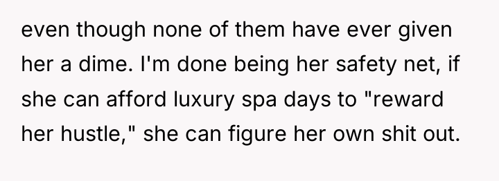even though none of them have ever given her a...