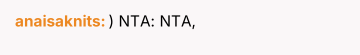 anaisaknits ) NTA: NTA,
