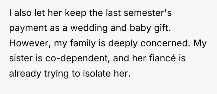 I also let her keep the last semester's payment as...